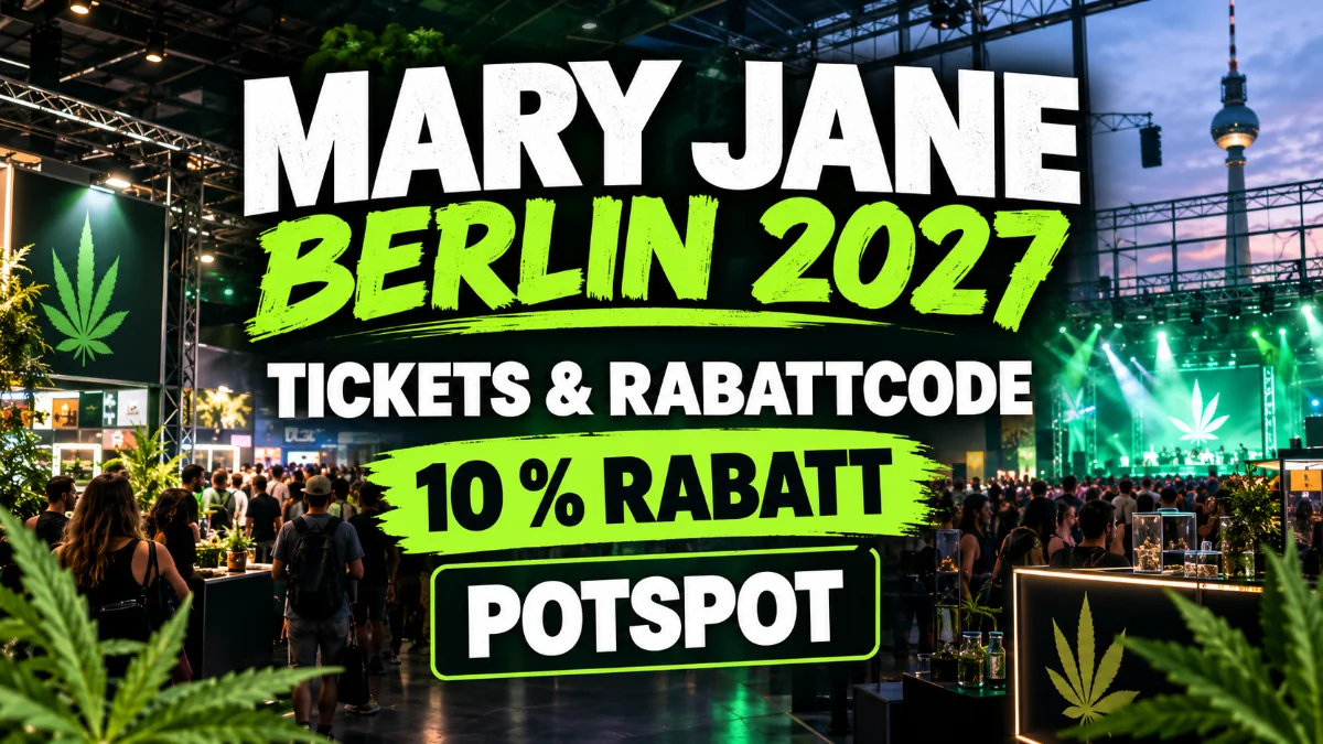 Mary Jane Berlin 2027 – Tickets, Festival und 10 % Rabatt mit dem PotSpot Gutscheincode POTSPOT. Cannabis-Messe und Festival in Berlin mit beeindruckender Eventatmosphäre, grüner Bühnenbeleuchtung und Messehalle.